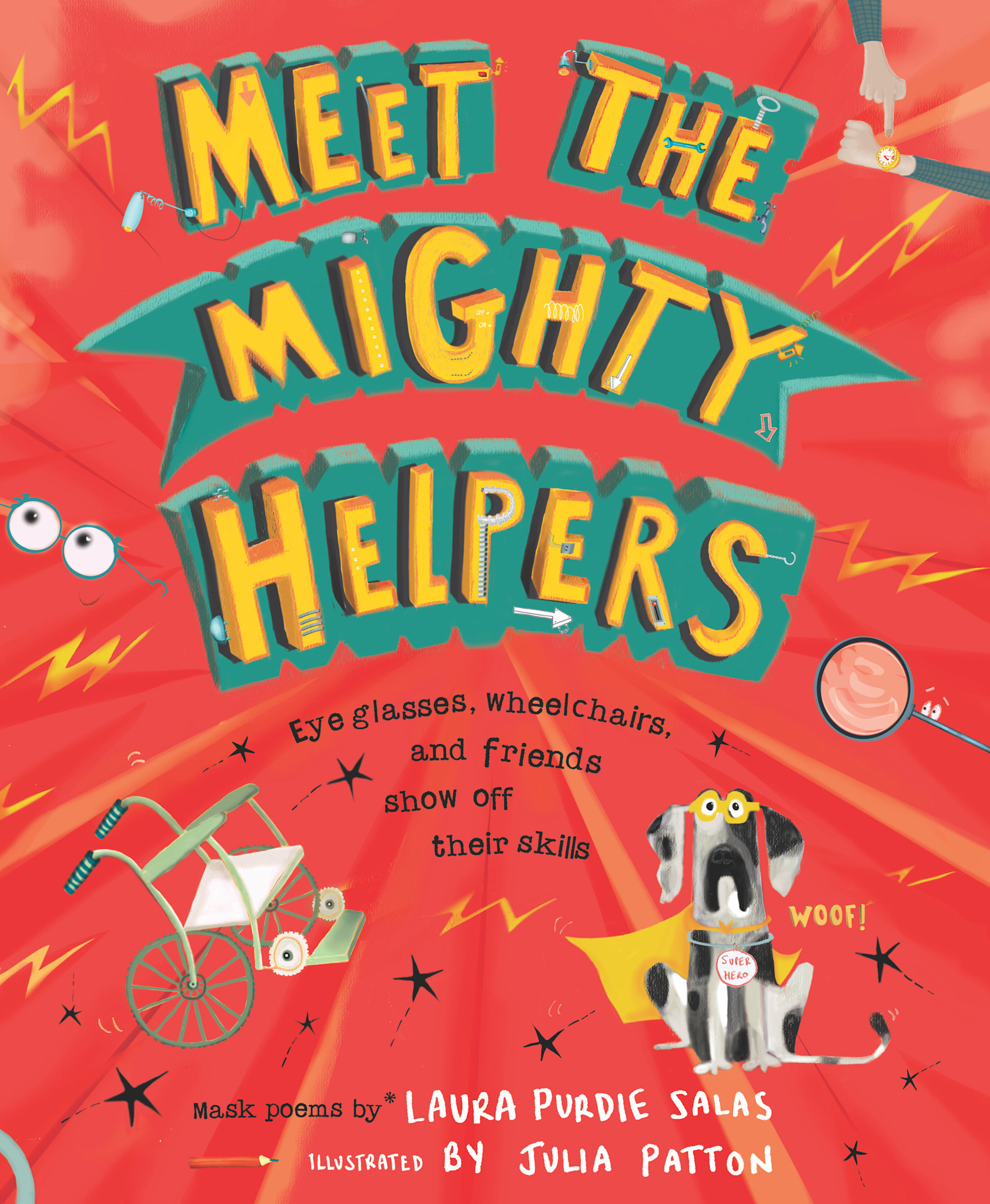 WordSong Meet the Mighty Helpers: Eyeglasses, Wheelchairs, and Friends Show Off Their Skills