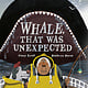 Tundra Books Whale, That Was Unexpected