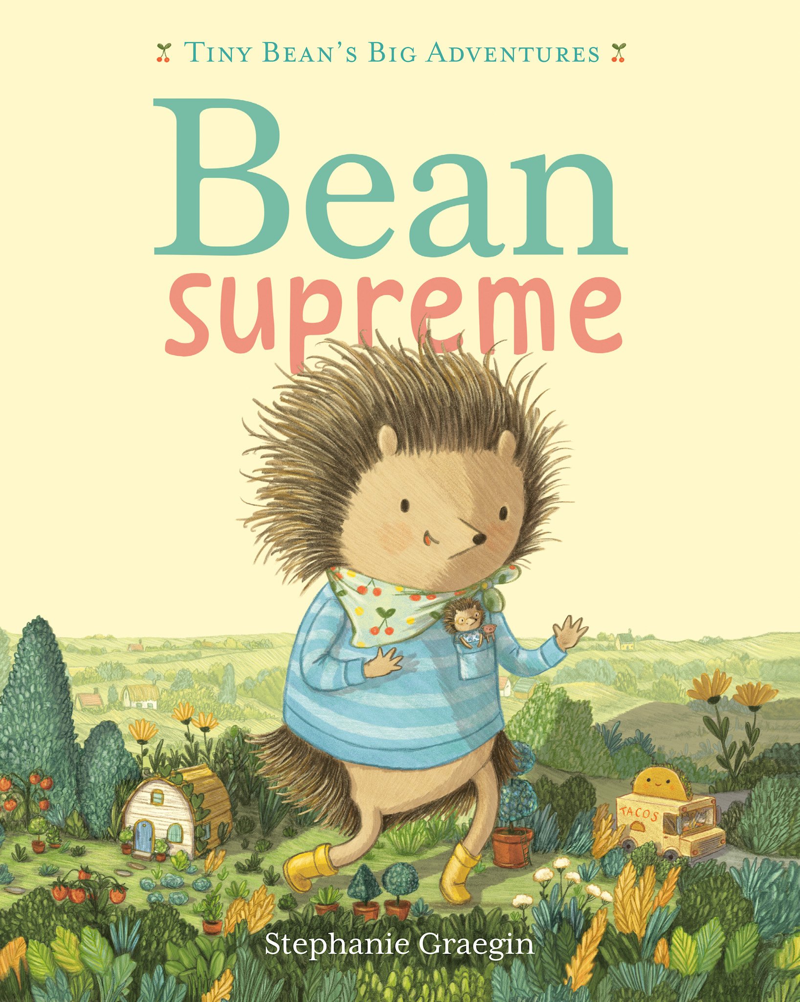 Tundra Books Bean Supreme (Tiny Bean's Big Adventures, Book #2)