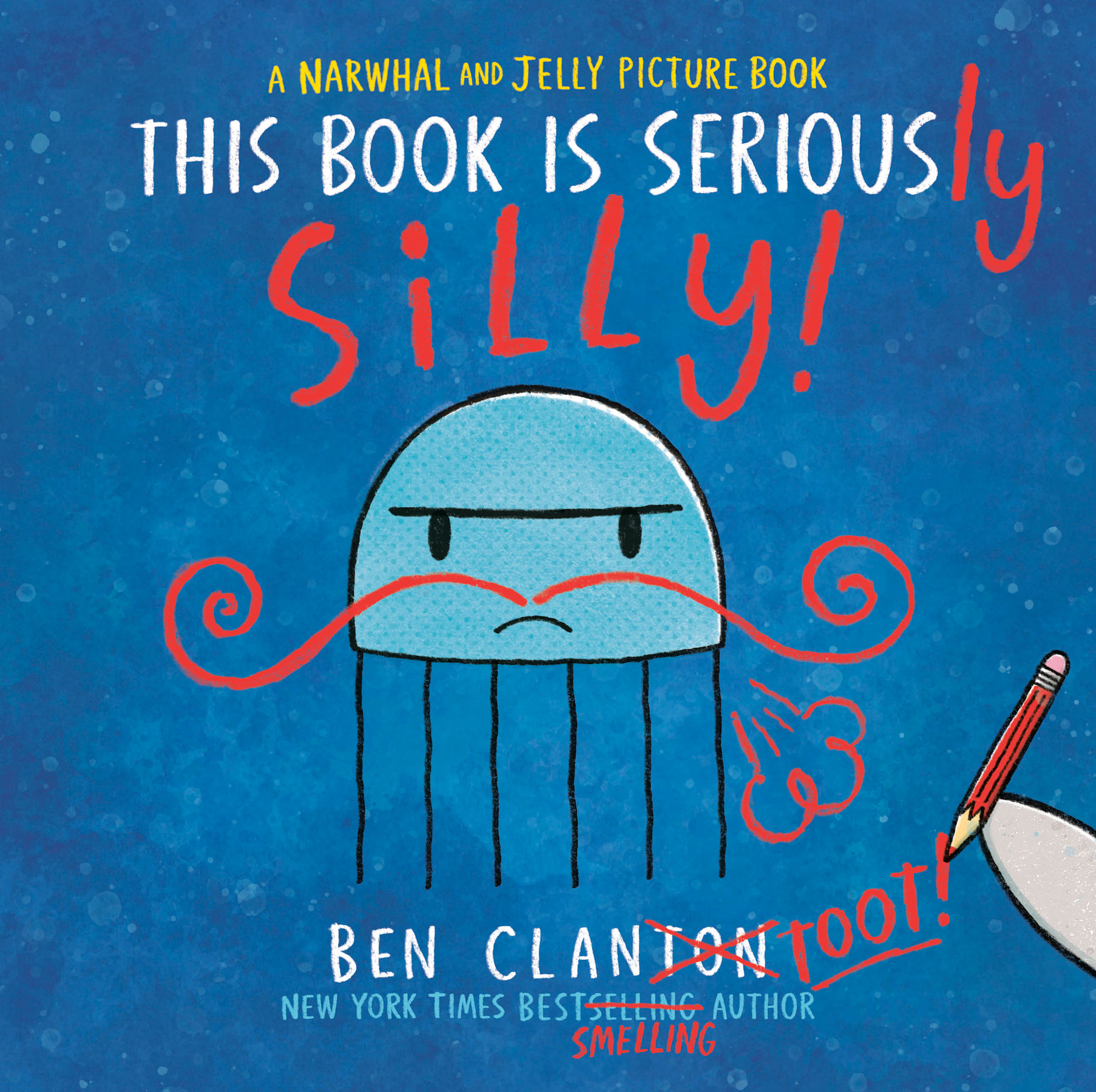 Tundra Books This Book Is Seriously Silly! (A Narwhal and Jelly Picture Book #2)