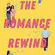 G.P. Putnam's Sons Books for Young Readers The Romance Rewind