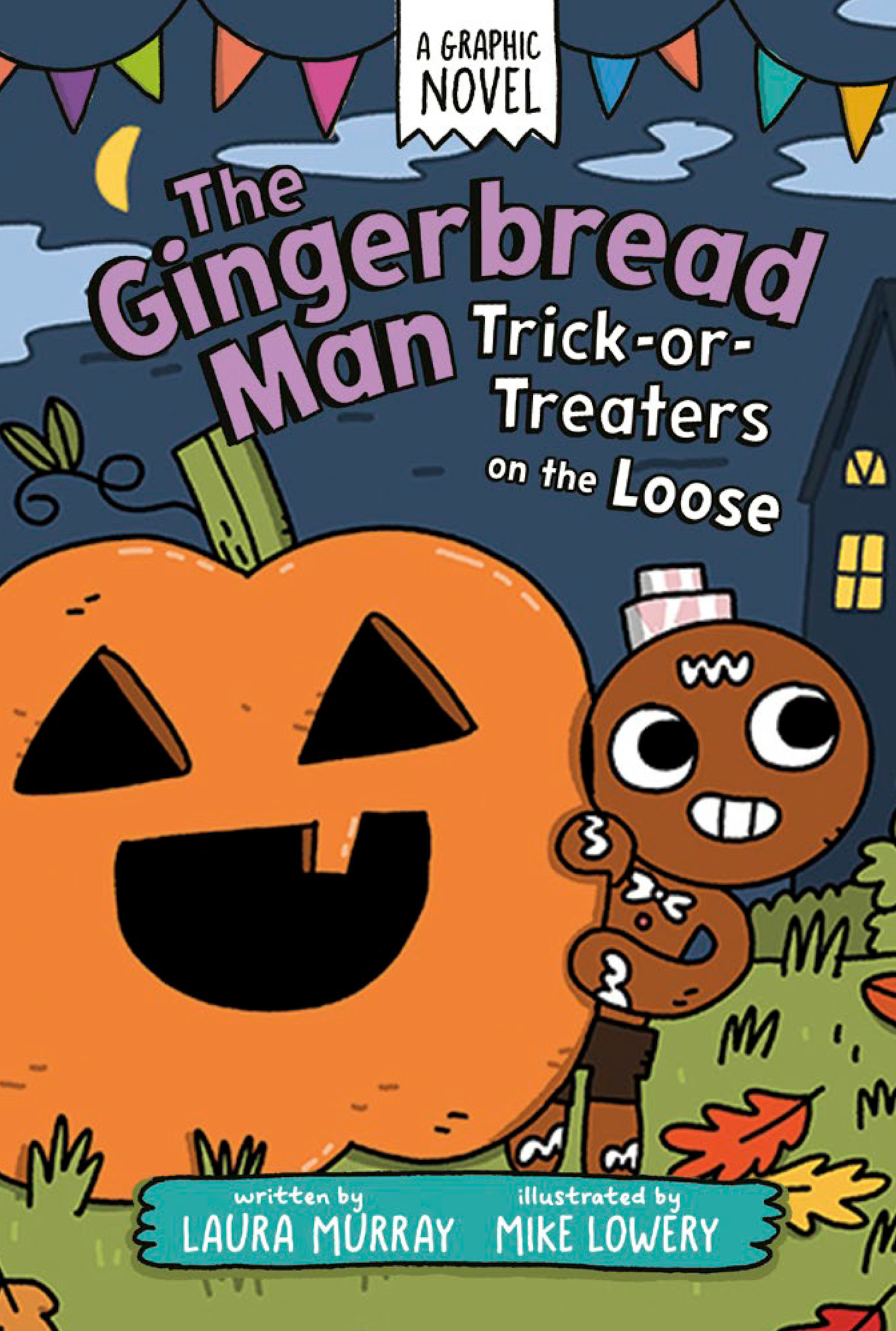 G.P. Putnam's Sons Books for Young Readers The Gingerbread Man: Trick-or-Treaters on the Loose: A Graphic Novel