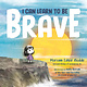 Flamingo Books I Can Learn to Be Brave