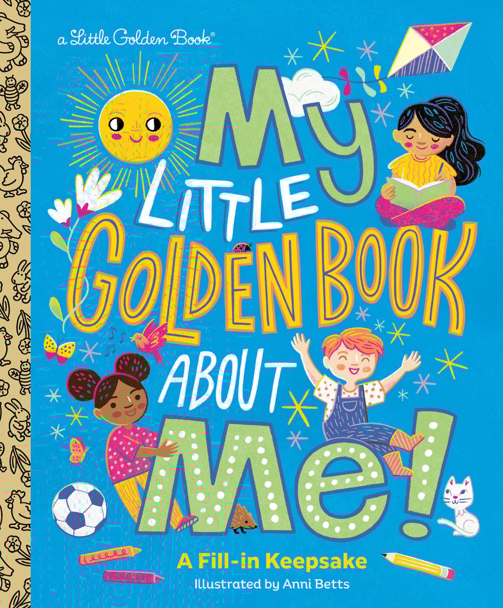 Golden Books My Little Golden Book About Me!: A Fill-in Keepsake