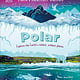 DK Children Polar: Explore the Earth's Coldest, Wildest Places