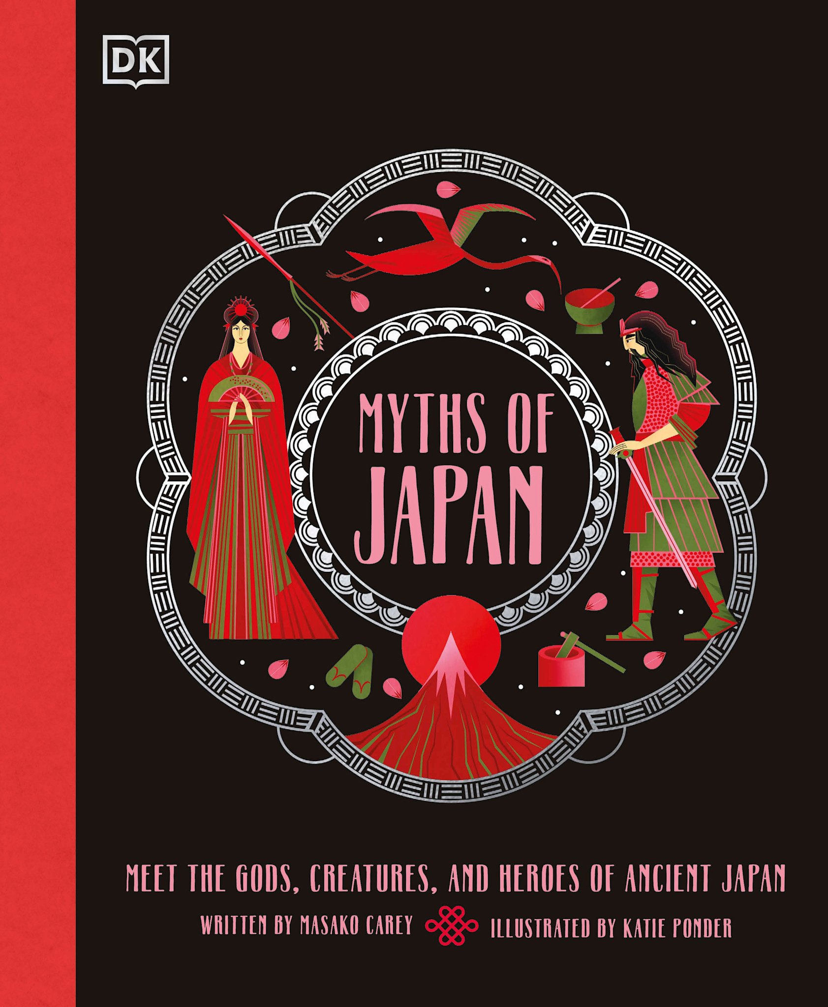DK Children Myths of Japan: Meet the Gods, Creatures, and Heroes of Ancient Japan