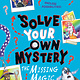 Penguin Workshop Solve Your Own Mystery: The Missing Magic