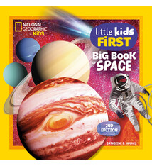 National Geographic Kids National Geographic Little Kids First Big Book of Space, 2nd Edition
