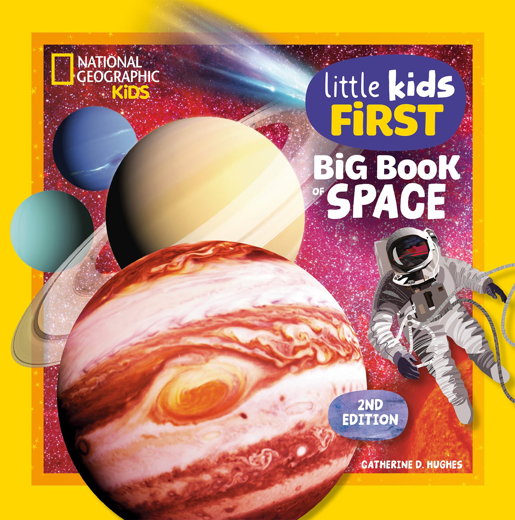 National Geographic Kids National Geographic Little Kids First Big Book of Space, 2nd Edition