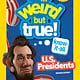 National Geographic Kids Weird But True! Know-It-All U.S. Presidents, Updated & Expanded