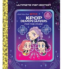 Golden Books Kpop Demon Hunters: For the Fans! Ultimate Fan Edition Little Golden Book