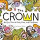 Penguin Workshop The Crown: An Epic Tale of Fools, Fate, and Fish Butts