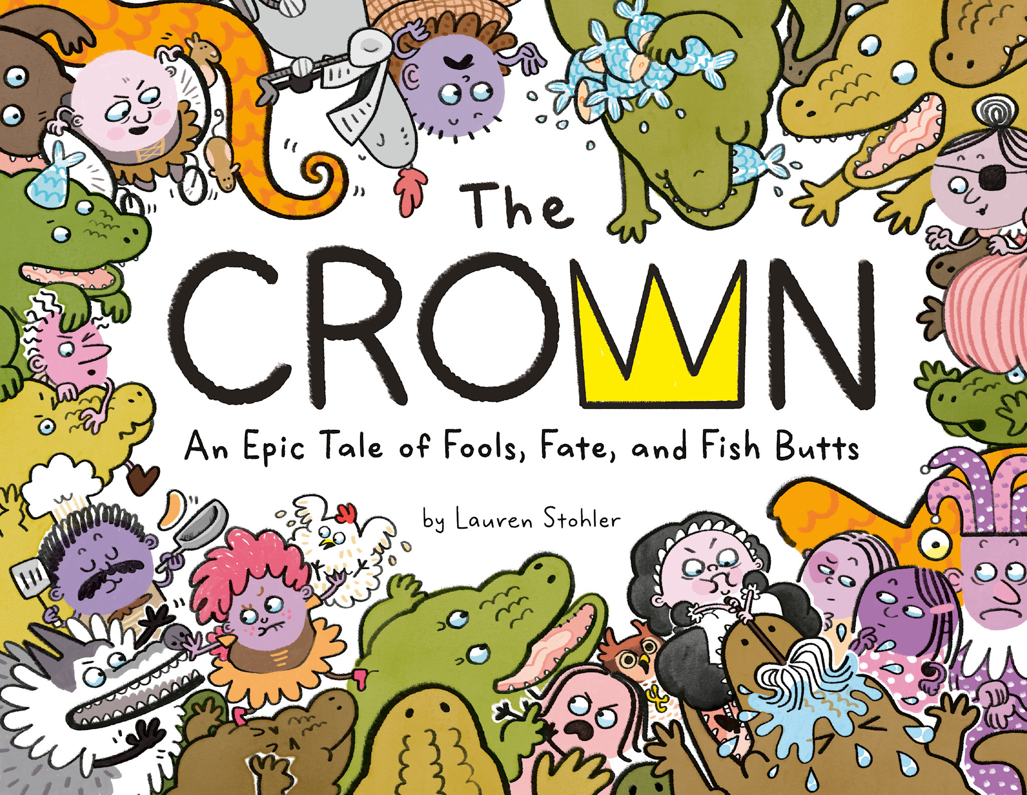 Penguin Workshop The Crown: An Epic Tale of Fools, Fate, and Fish Butts