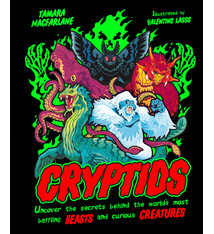 DK Children Cryptids: Uncover the Secrets Behind the World's Most Baffling Beasts and Curious Creatures