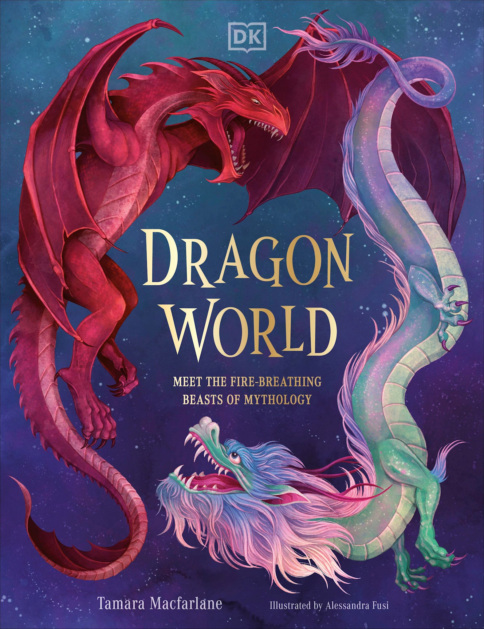 DK Children Dragon World: Meet the Fire-Breathing Beasts of Mythology