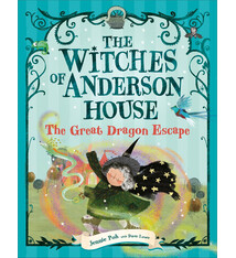 The Witches of Anderson House: The Great Dragon Escape