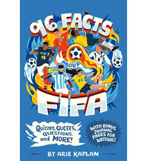 96 Facts About FIFA: Quizzes, Quotes, Questions, and More! With Bonus Journal Pages for Writing!