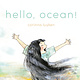 Hello, Ocean!