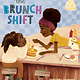 The Brunch Shift