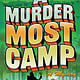 Poisoned Pen Press A Murder Most Camp: A Mystery