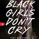 Sourcebooks Fire Black Girls Don't Cry