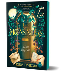 Poisoned Pen Press The Moonsingers (Deluxe Edition): A Cozy Fairy Tale