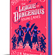 The League of Dangerous Young Ladies (Deluxe Edition)