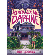 Atheneum Books for Young Readers Remember Me, Daphne