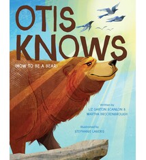 Beach Lane Books Otis Knows (How to Be a Bear)