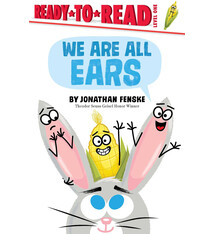 Simon Spotlight We Are All Ears: Ready-to-Read Level 1