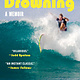Gallery Books It's Only Drowning: A Memoir