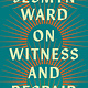 Scribner On Witness and Respair: Essays