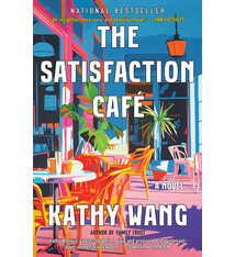 Scribner The Satisfaction Cafe: A Novel