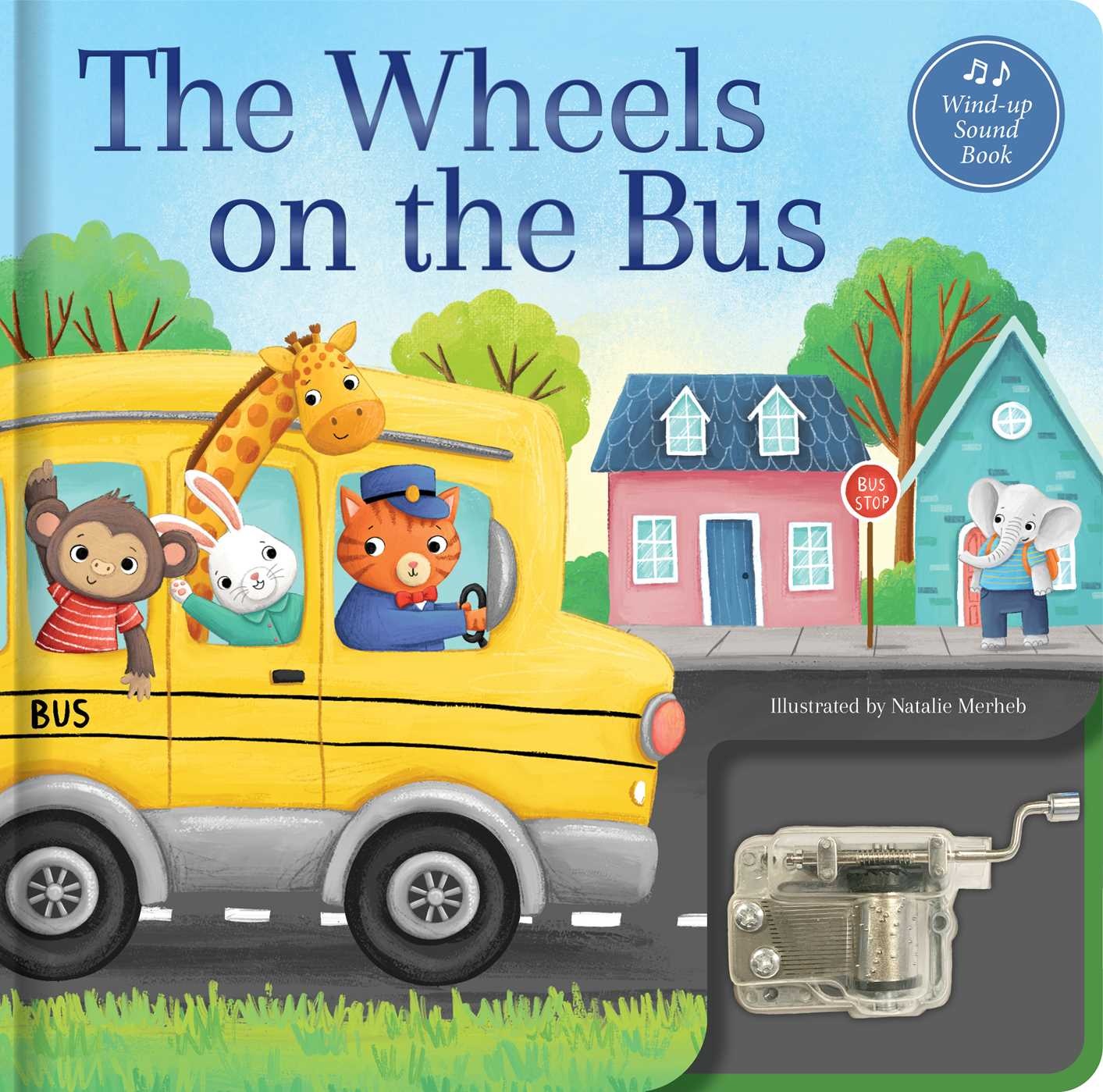 The Wheels on the Bus: Wind-Up Music Box Book