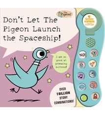 Don't Let The Pigeon Launch the Spaceship!