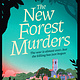 Simon & Schuster UK The New Forest Murders: A page-turning wartime murder mystery, from the co-writer of the hit TV series Bookish