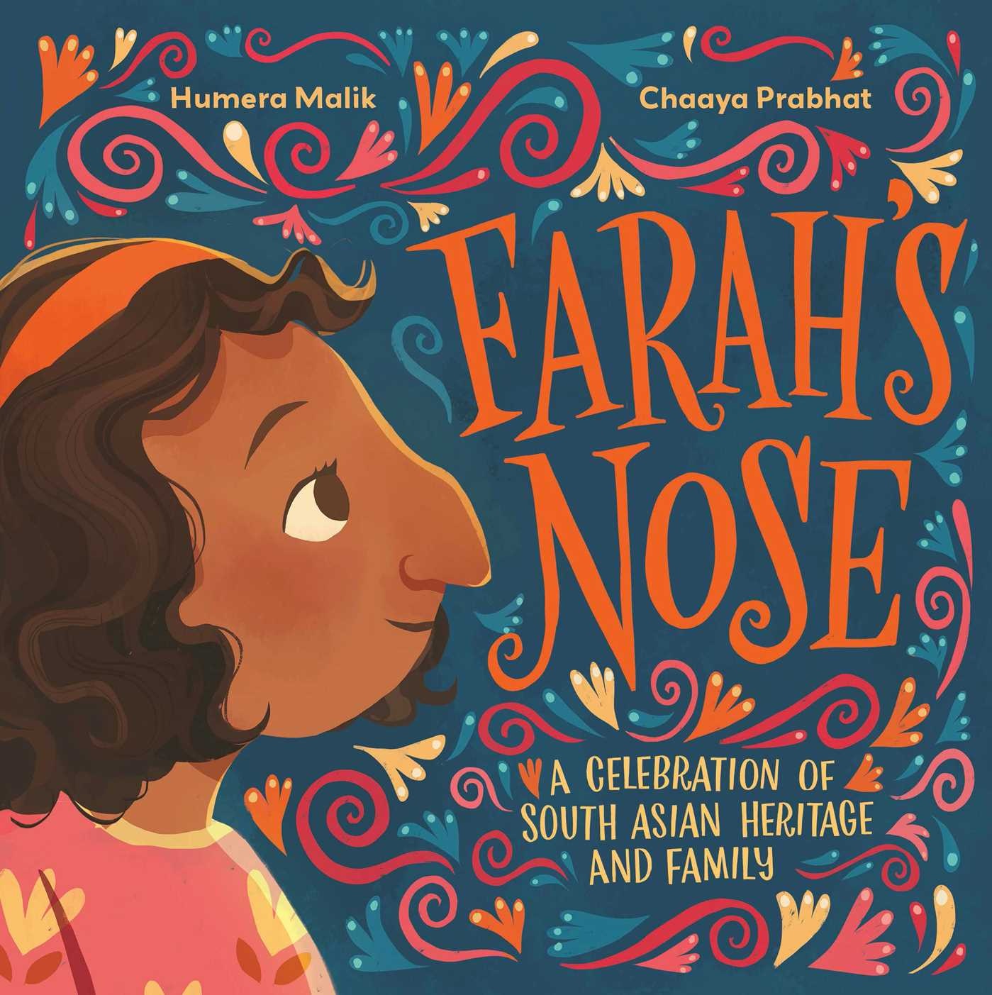 Farah's Nose: A celebration of South Asian heritage and family