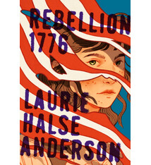 Atheneum/Caitlyn Dlouhy Books Rebellion 1776