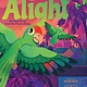 Atheneum Books for Young Readers Alight: How Urban Parrots Found New Places to Belong