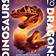 Atheneum Books for Young Readers Dinosaurs to Dragons: The Lore and Science of Mythical Creatures