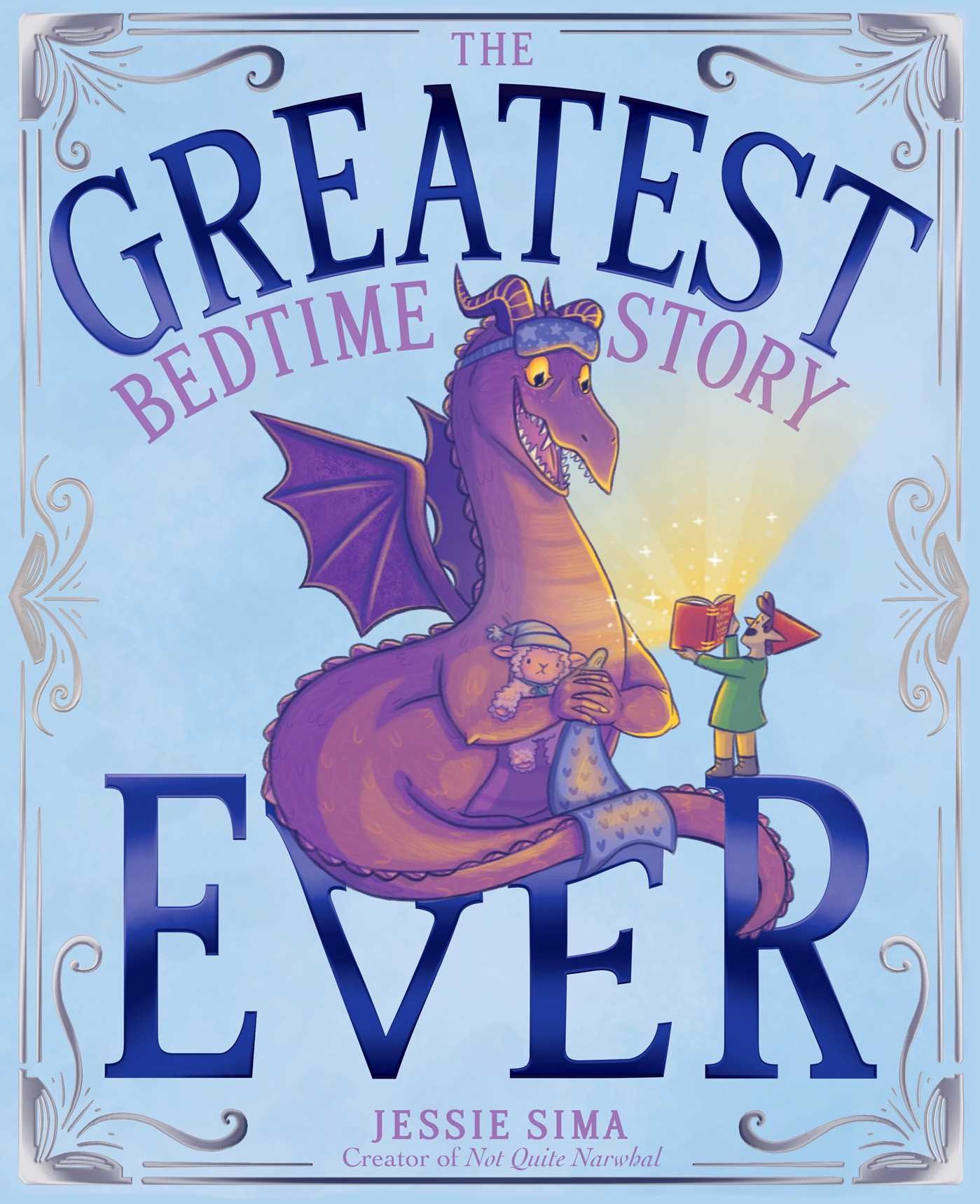 Simon & Schuster Books for Young Readers The Greatest Bedtime Story Ever