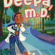 Simon & Schuster Books for Young Readers Deepa, M.D.