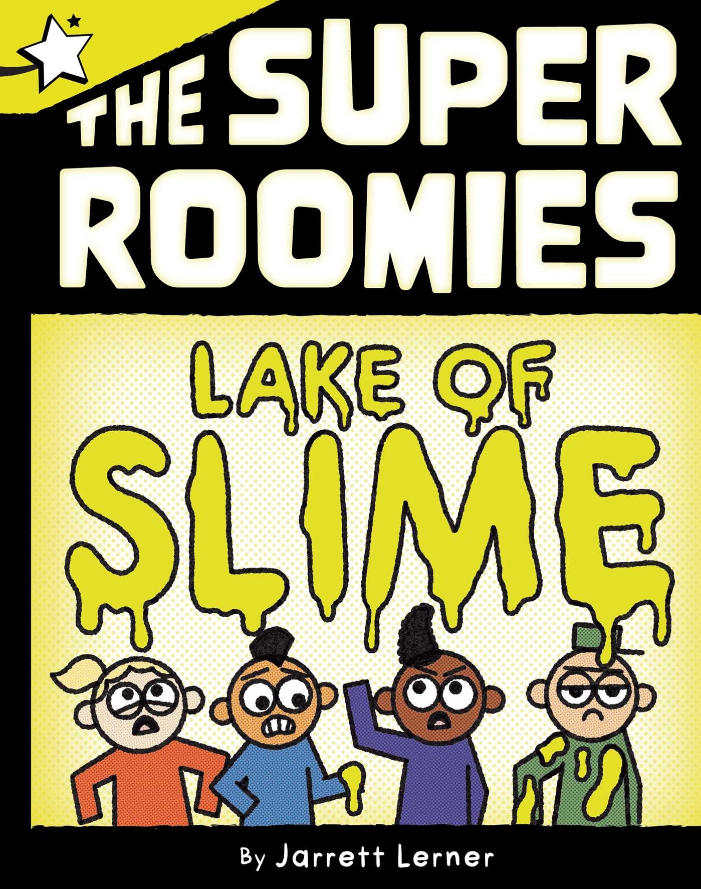 Simon Spotlight Lake of Slime: A Star Chapter Book