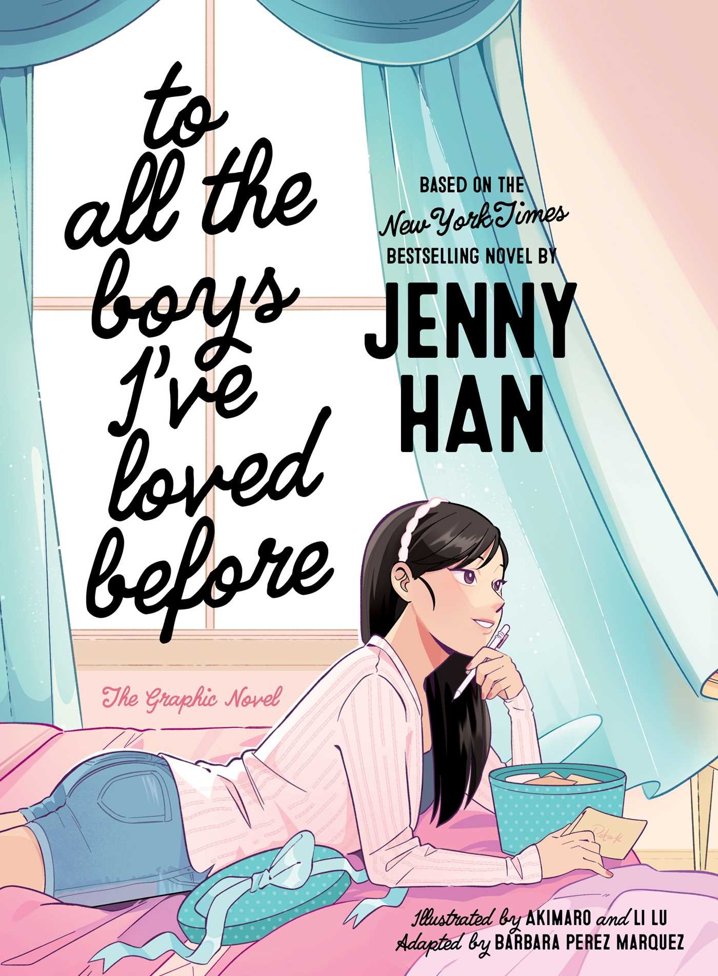 Simon & Schuster Books for Young Readers To All the Boys I've Loved Before the Graphic Novel: The Graphic Novel