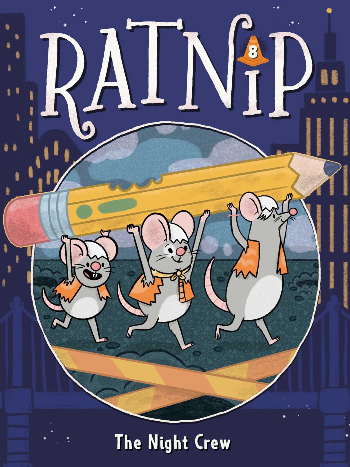 Little Simon Ratnip: The Night Crew