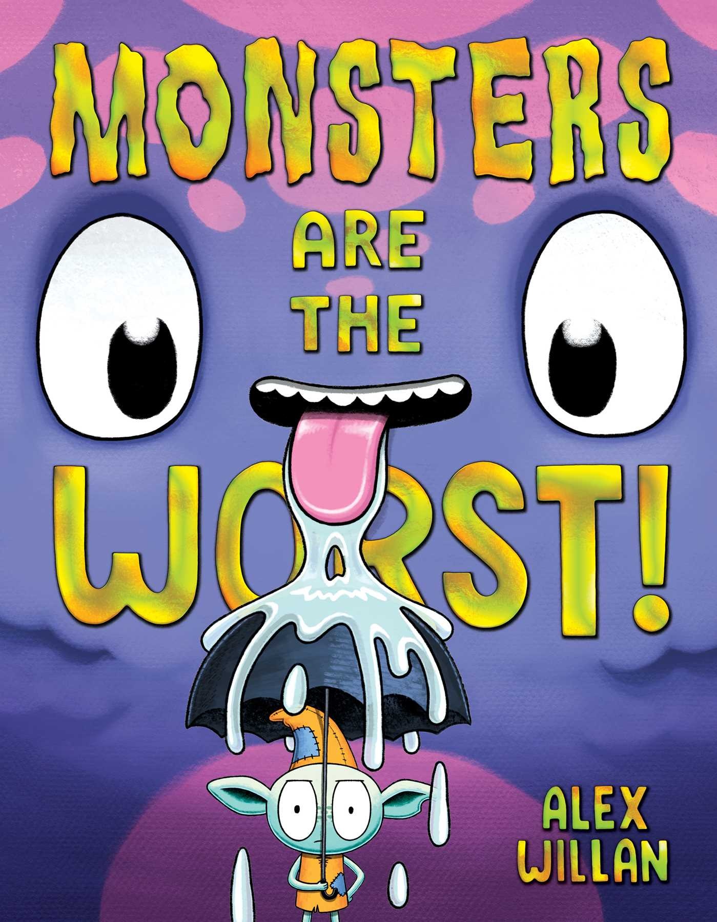 Simon & Schuster Books for Young Readers Monsters Are the Worst!