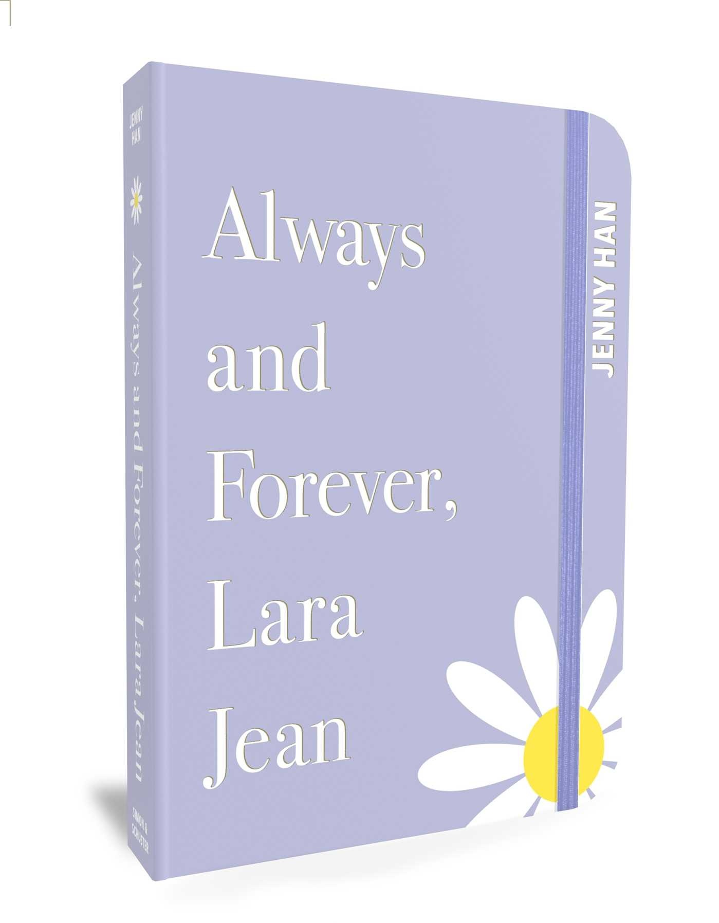 Simon & Schuster Books for Young Readers Always and Forever, Lara Jean: Special Keepsake Edition