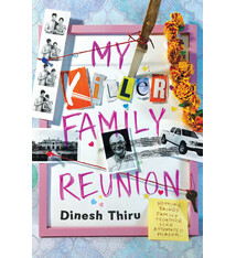 Atheneum Books for Young Readers My Killer Family Reunion