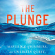 Simon & Schuster The Plunge: Maverick Swimmers, an Unlikely Quest, and the Transformative Power of Cold Water
