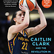 Scribner On Her Game: Caitlin Clark and the Revolution in Women's Sports